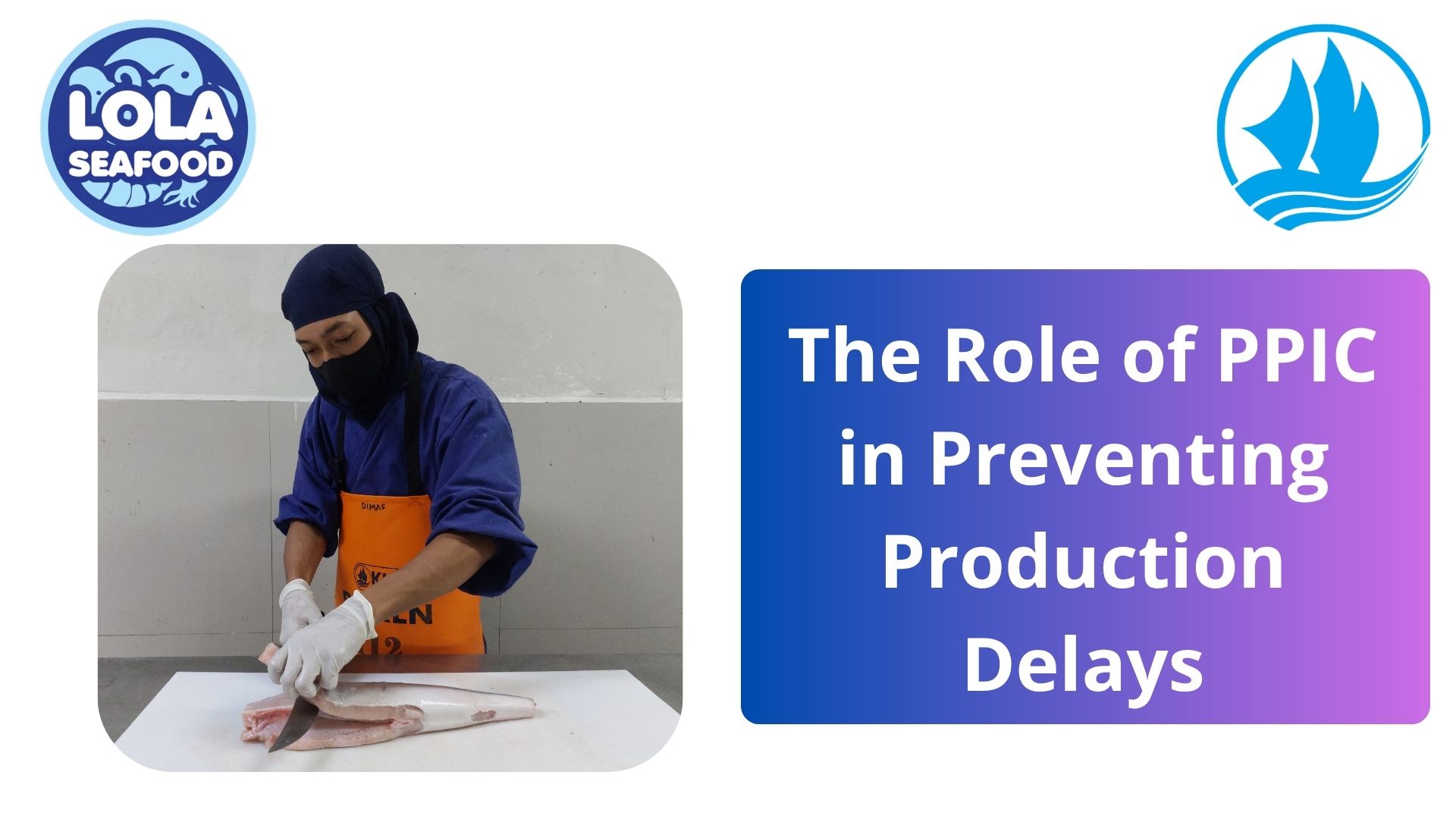  The Role of PPIC in Preventing Production Delays